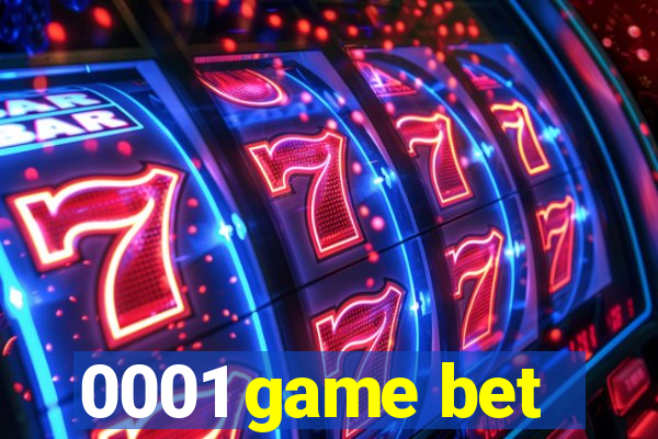 0001 game bet